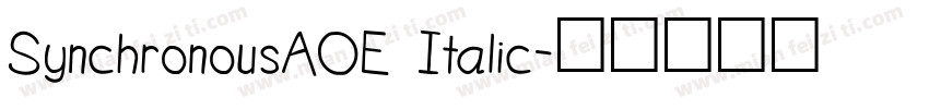 SynchronousAOE Italic字体转换